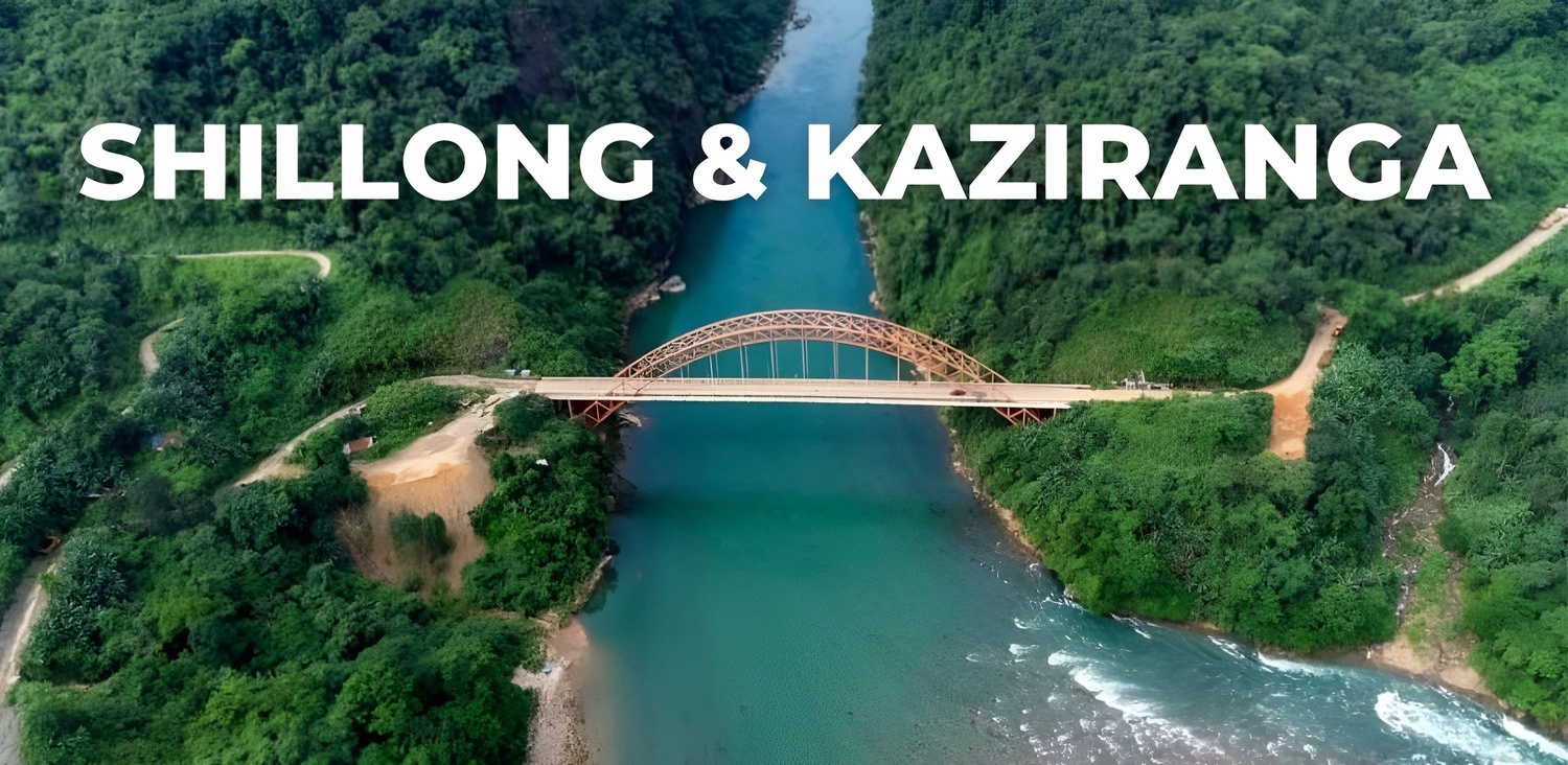 Shillong and Kaziranga Assam Meghalaya tour